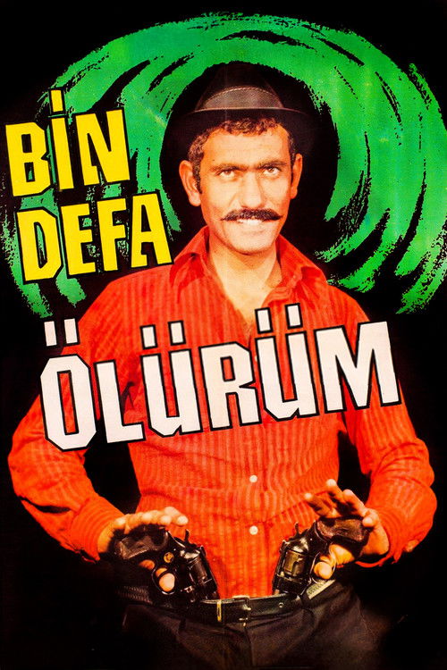 Bin Defa Ölürüm (1969) poster