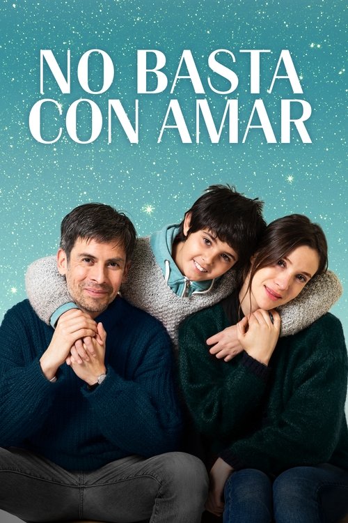 No basta con amar (2019) poster