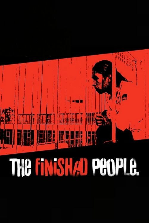 The Finished People (2004) poster