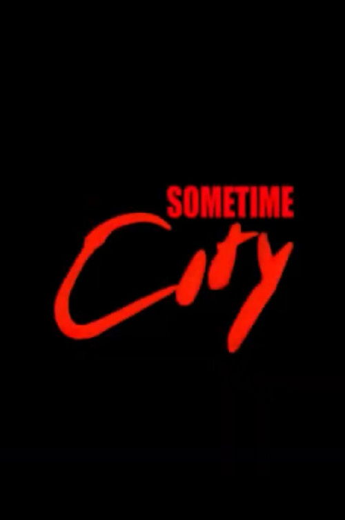 Sometime City (1985) poster