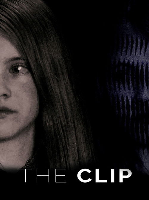The Clip (2016) poster