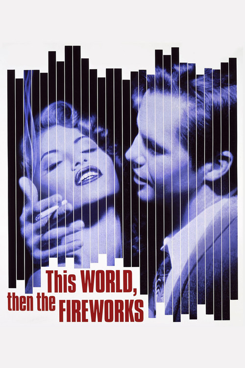 This World, Then the Fireworks (1997) poster