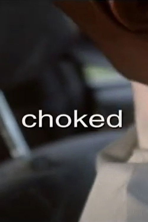 Choked poster