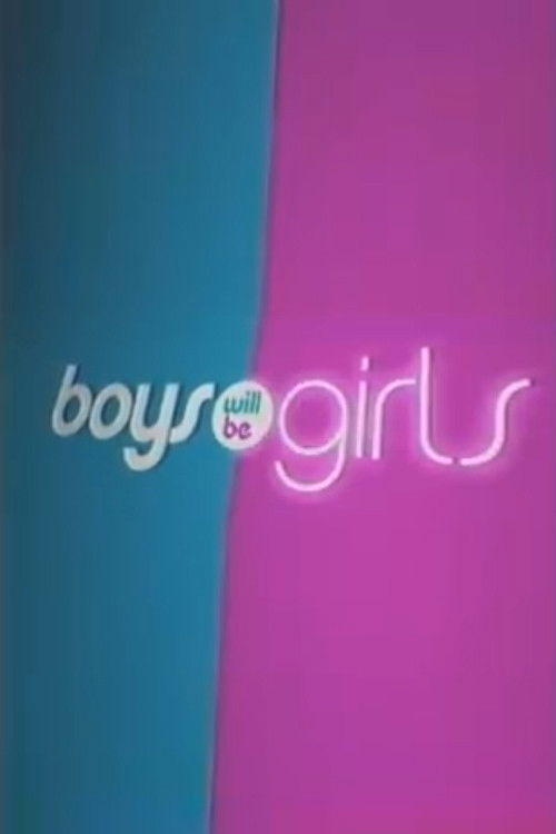 Boys Will Be Girls (2003) poster