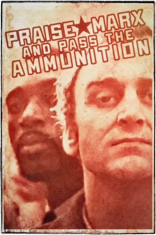Praise Marx and Pass the Ammunition (1970) poster
