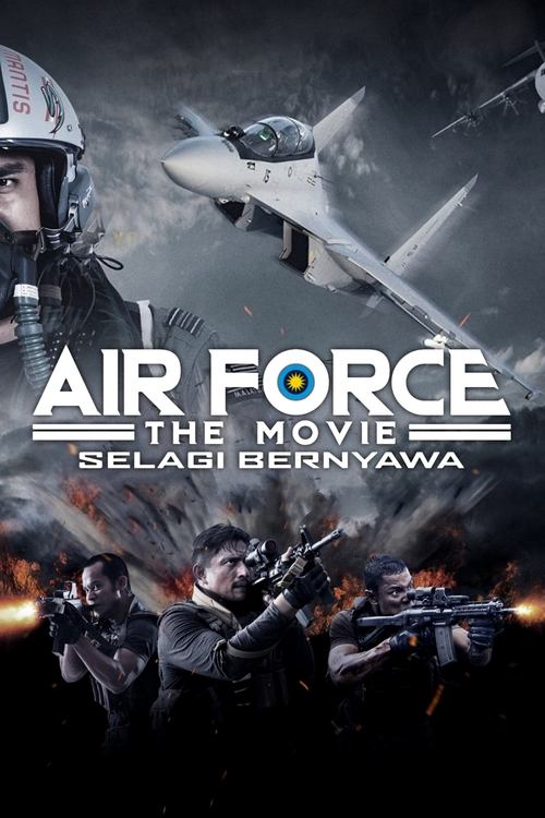 Air Force The Movie: Selagi Bernyawa (2022) poster