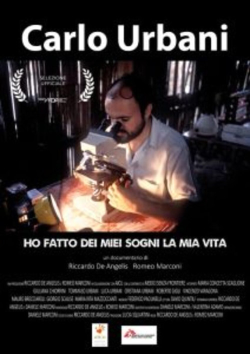Carlo Urbani – Ho atto dei miei sogni la mia vita poster