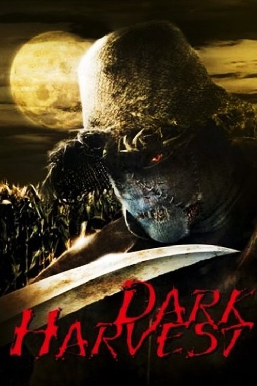 Dark Harvest (2004) poster