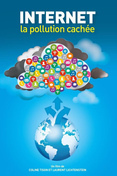 Internet : la pollution cachée (2013) poster