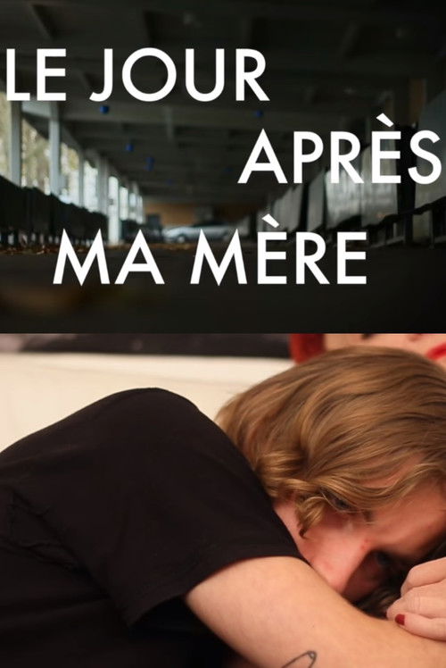 Le jour après ma mère (2014) poster