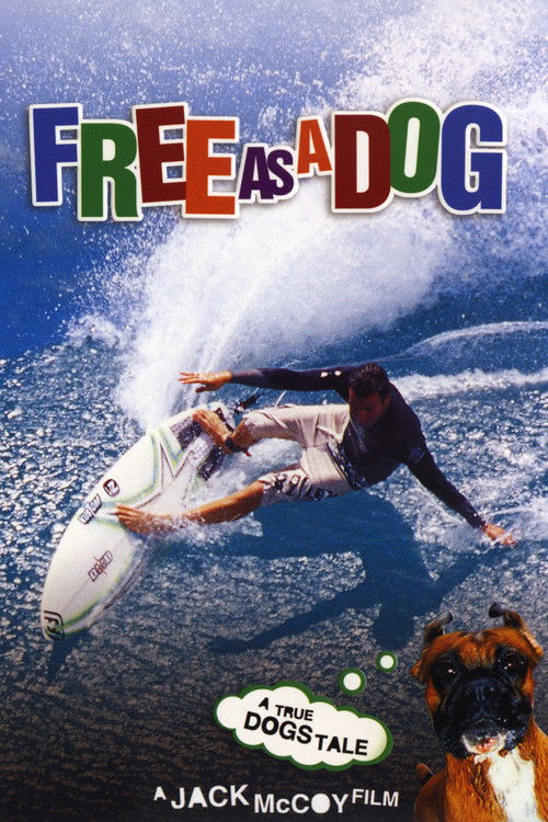 Free as a Dog (2006) poster
