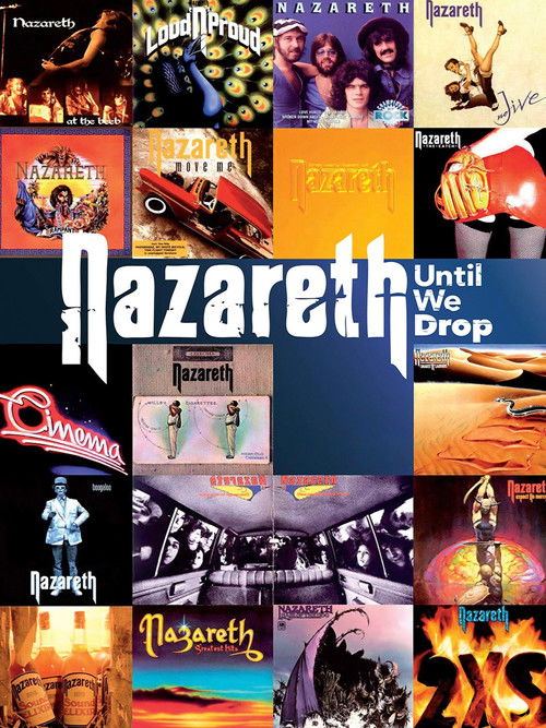 Nazareth - Until We Drop (2013) poster