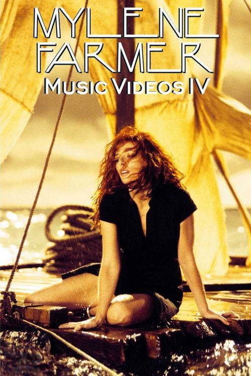 Mylène Farmer : Music Videos IV (2006) poster