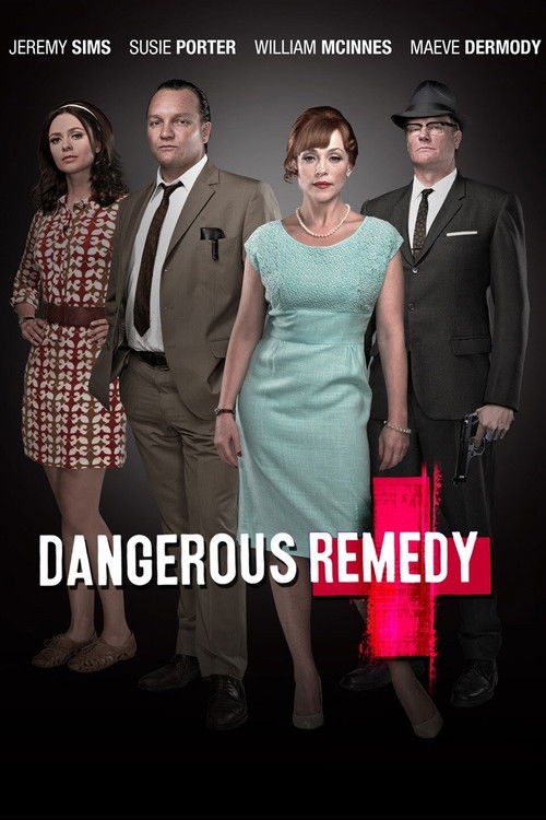 Dangerous Remedy (2012) poster