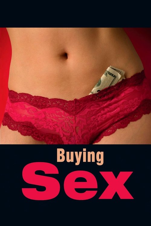 Buying Sex (2013) poster