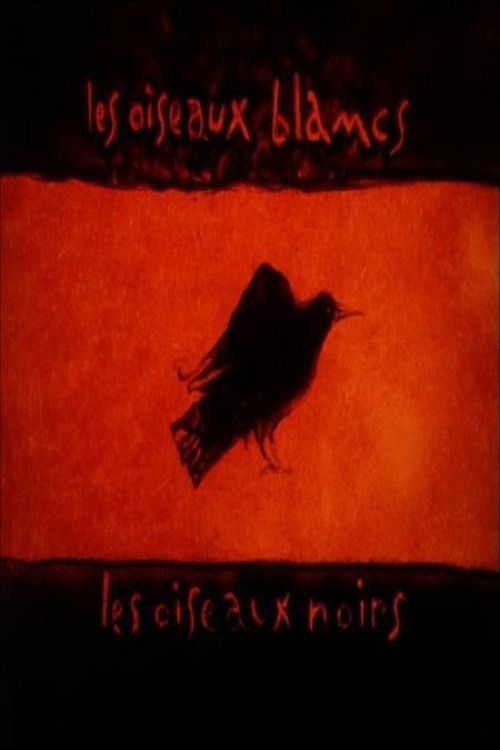 Les oiseaux blancs, les oiseaux noirs (2003) poster