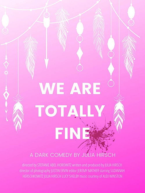 We Are Totally Fine (2019) poster