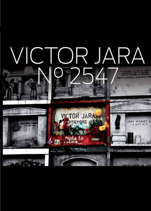 Victor Jara, N°2547 (2013) poster