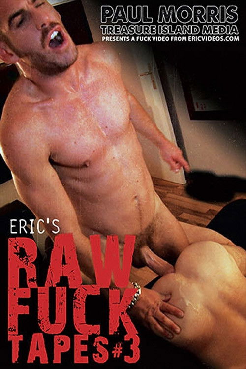 Eric's Raw Fuck Tapes 3 (2011) poster