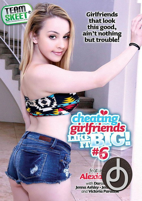 Cheating Girlfriends Like It Big! #6 (2015) poster