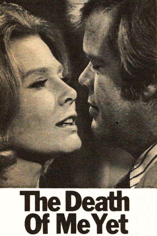The Death of Me Yet (1971) poster