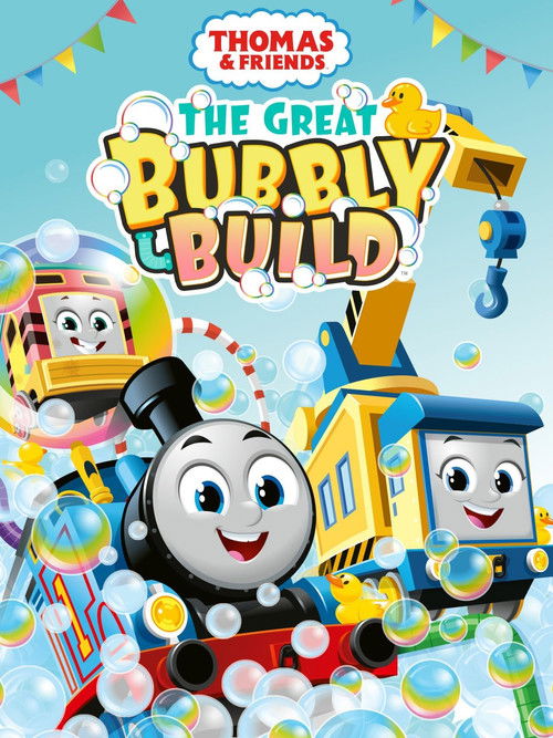 Thomas & Friends: The Great Bubbly Build (2023) poster