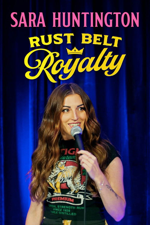 Sara Huntington: Rust Belt Royalty (2025) poster
