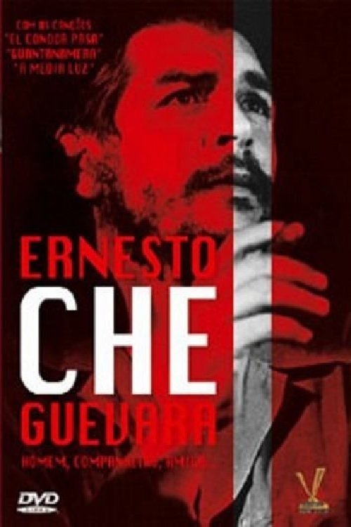 Ernesto Che Guevara - Uomo, Compagno, Amico (1995) poster