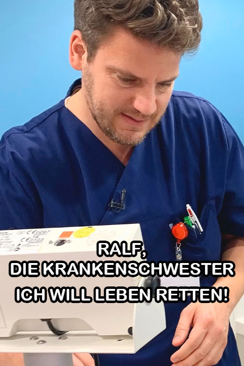Ralf, die Krankenschwester - Ich will Leben retten! (2024) poster