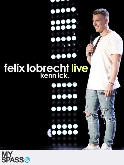 Felix Lobrecht LIVE - Kenn ick (2017) poster