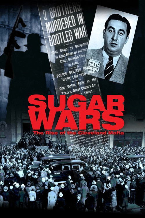 Sugar Wars - The Rise of the Cleveland Mafia (2012) poster