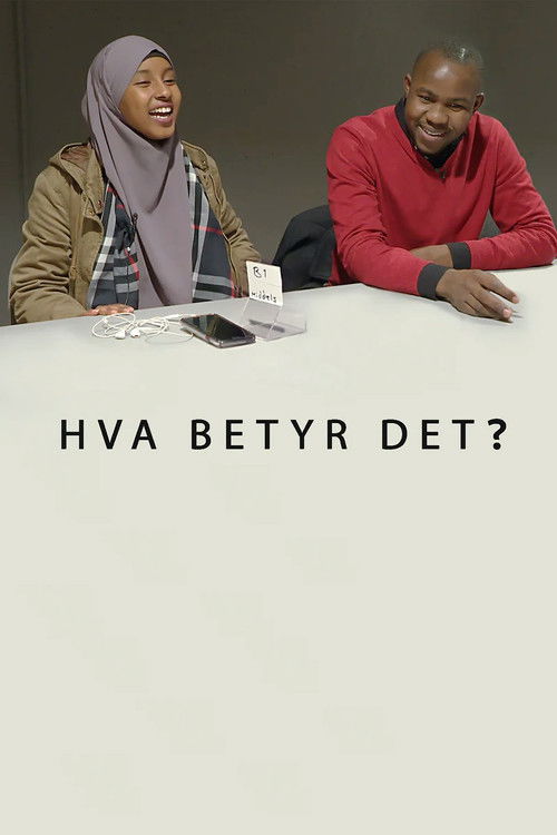 Hva betyr det? (2018) poster