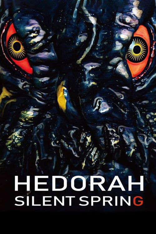 Hedorah Silent Spring (2019) poster
