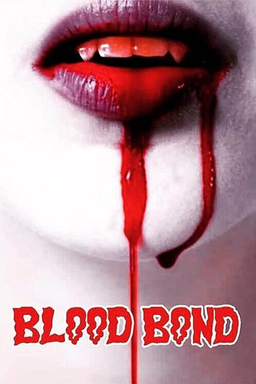 Blood Bond (2021) poster
