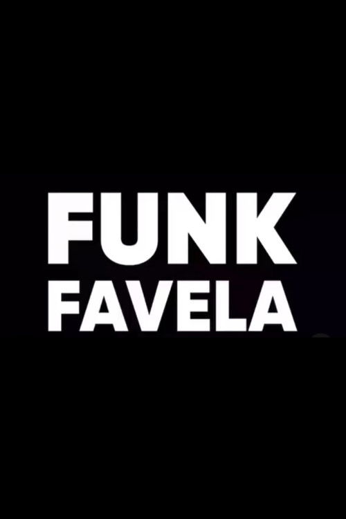 Funk Favela (2024) poster