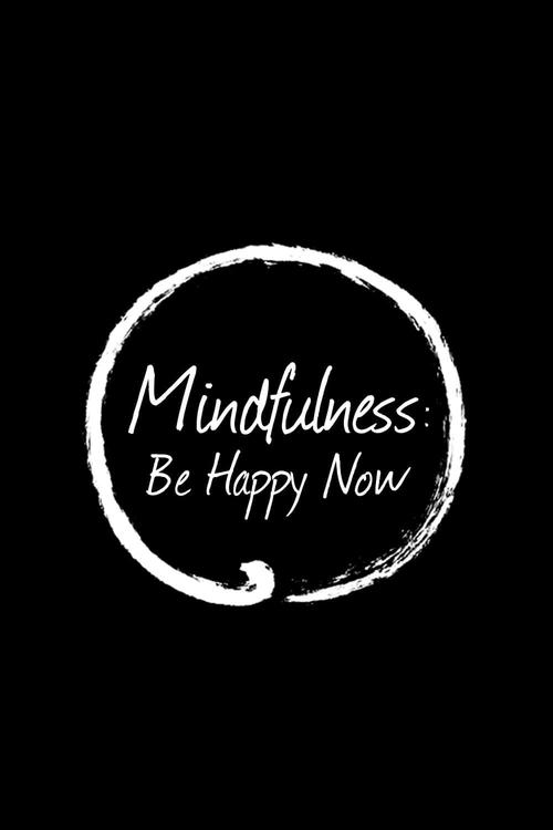 Mindfulness: Be Happy Now (2015) poster