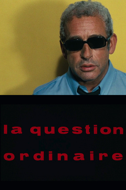 La Question ordinaire (1969) poster