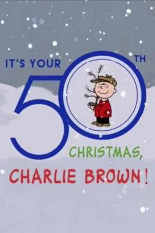 It's Your 50th Christmas Charlie Brown (2015) poster