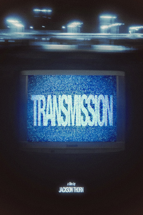 Transmission (2025) poster