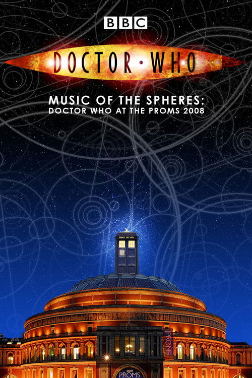 Doctor Who: Music of the Spheres - Doctor Who at the Proms 2008 (2008) poster