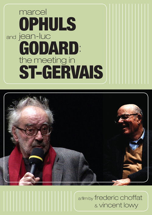 Marcel Ophuls and Jean-Luc Godard: The Meeting in St-Gervais (2011) poster