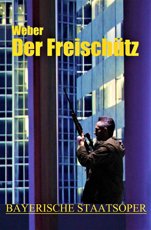 Der Freischütz - Bayerische Staatsoper (2021) poster