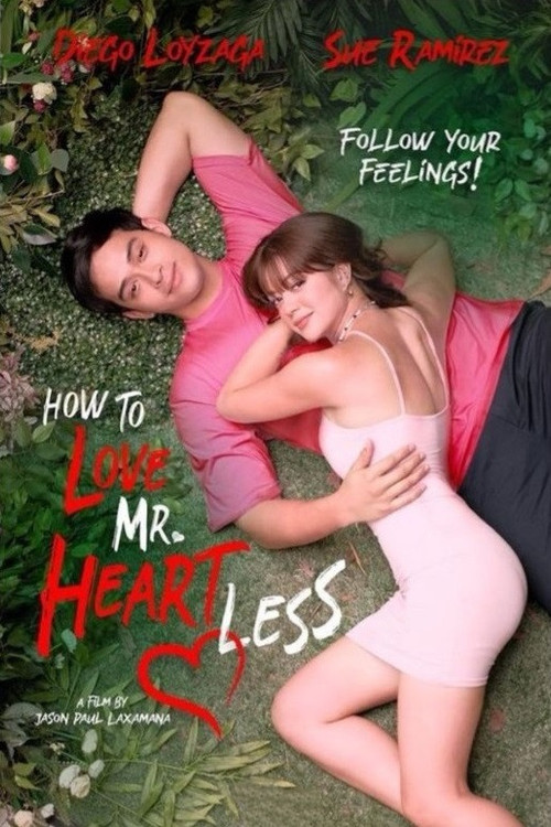 How To Love Mr. Heartless (2022) poster