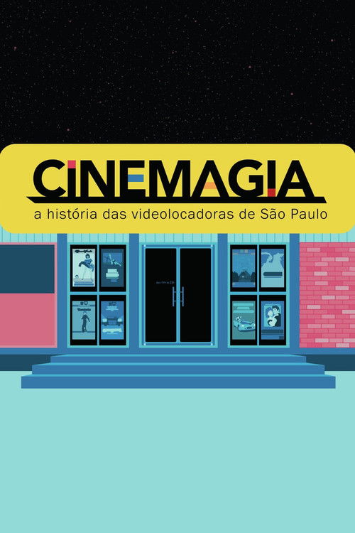 CineMagia: The Story of São Paulo's Video Stores (2017) poster