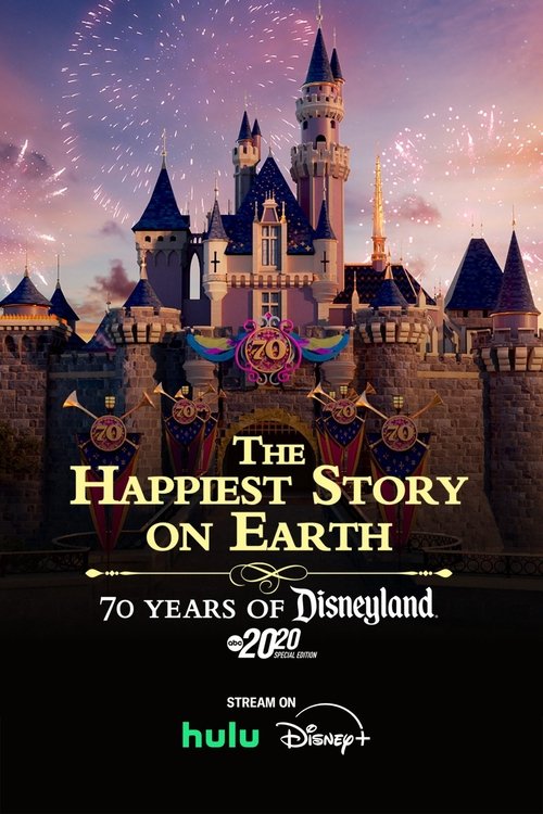 The Happiest Story on Earth: 70 Years of Disneyland (2025) poster