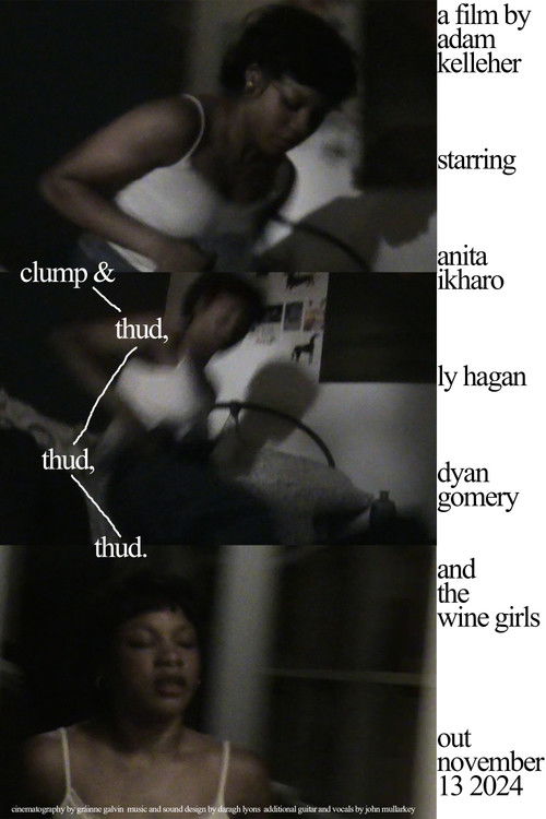CLUMP & THUD, THUD, THUD. (2024) poster