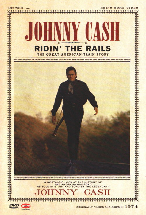 Johnny Cash: Ridin' the Rails (2005) poster