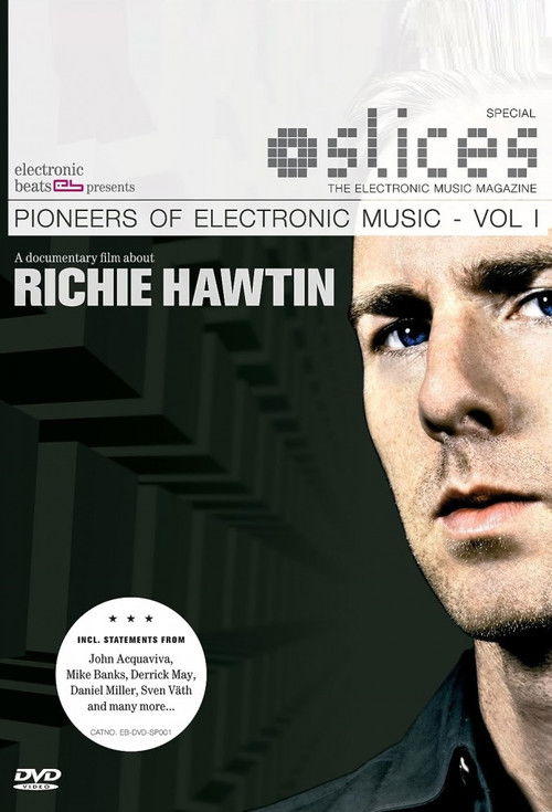 Pioneers of Electronic Music, Volume 1: Richie Hawtin (2006) poster
