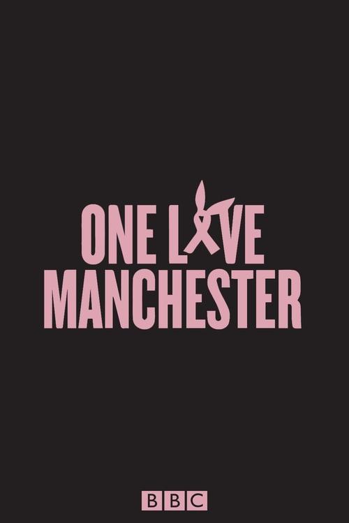 One Love Manchester (2017) poster