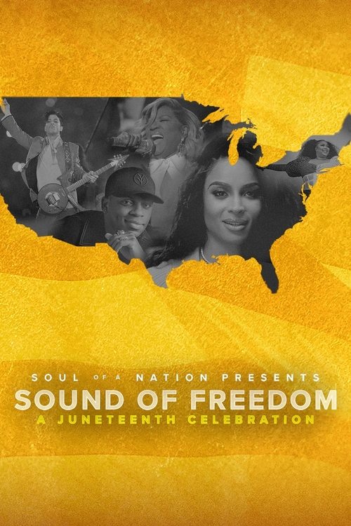 Soul of a Nation Presents: Sound of Freedom – A Juneteenth Celebration (2022) poster